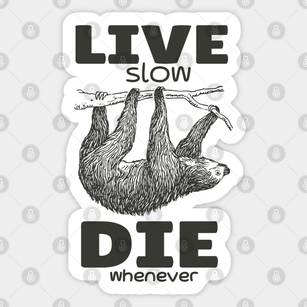 Vintage Slowly Live Sloth Sticker by KewaleeTee